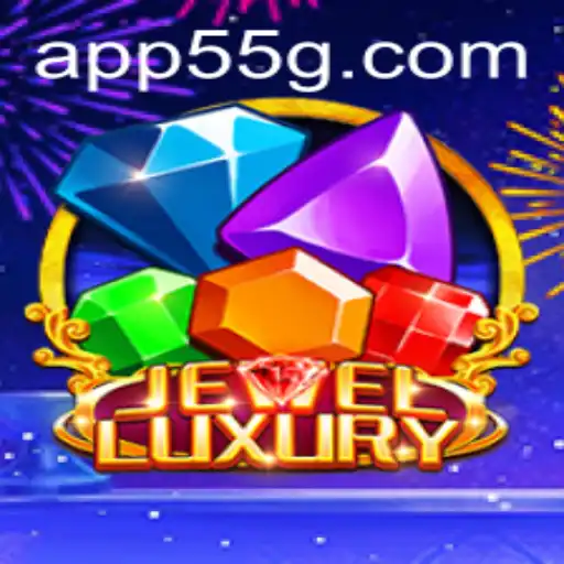 Discovering JewelLuxury: The Gem of Casino Games from 55G.COM