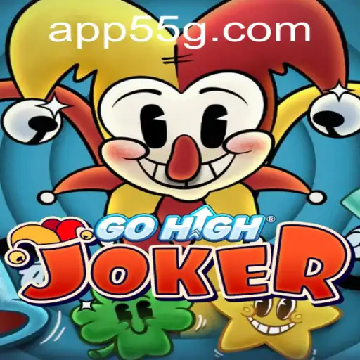 Exploring the Exciting World of GoHighJoker on 55G.COM