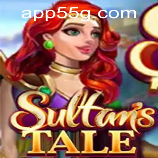 Discover the Enchanting World of Sultanstale on 55G.COM